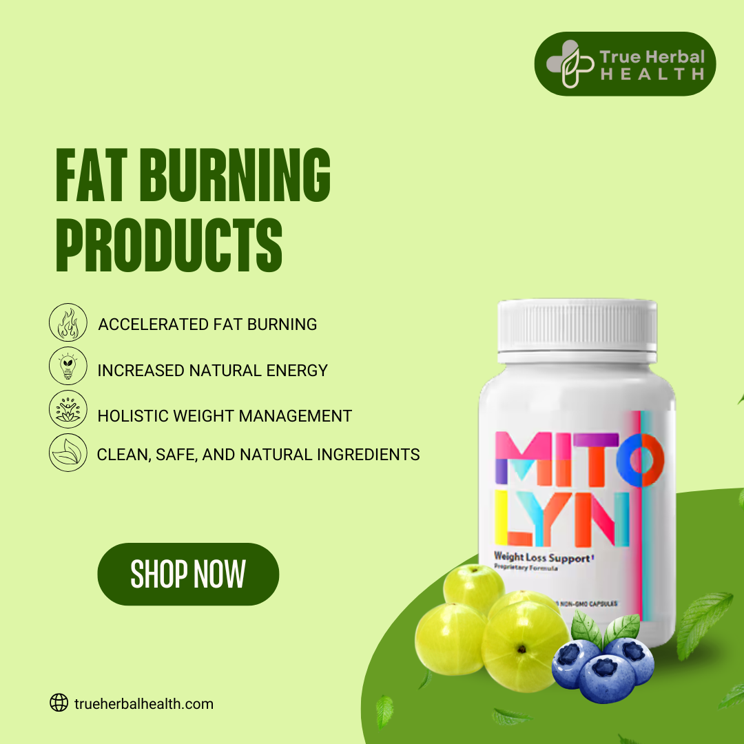 Fat Burning Products | Herbal, Healthy, Safe